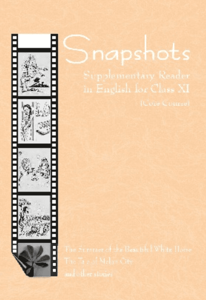 CBSE Class 11 English textbook cover, Snapshots