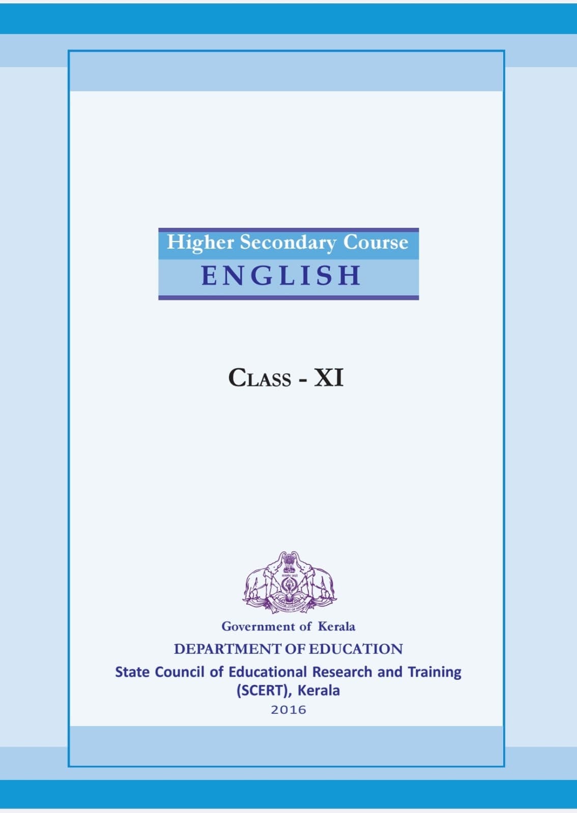 Kerala Board Class 11 English textbook cover, SCERT English Reader