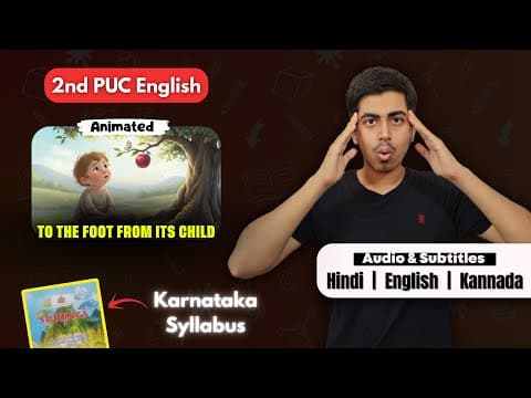 To The Foot From Its Child Summary | 2nd PUC English