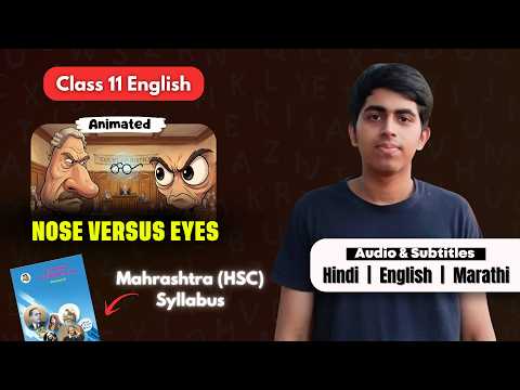 Nose versus Eyes Summary | Class 11 English | Maharashtra
