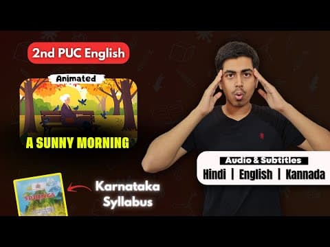 A Sunny Morning Summary | 2nd PUC English