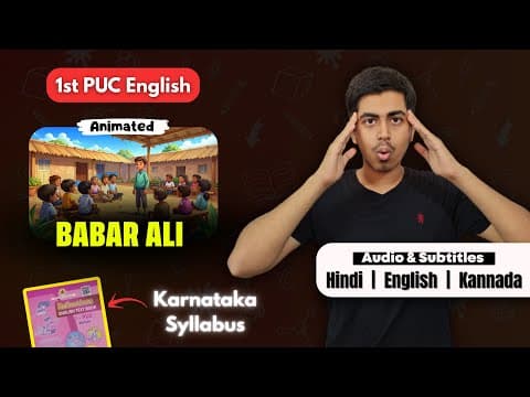 Babar Ali Summary | 1st PUC English
