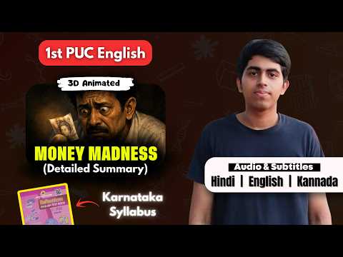 Money Madness | 3D Animated Detailed Summary | 1st PUC Karnataka Board