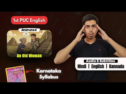 An Old Woman Summary | 1st PUC English