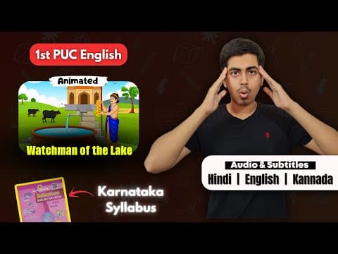 Watchman of the Lake Summary | 1st PUC English