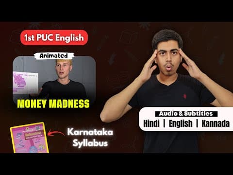 Money Madness Summary | 1st PUC English