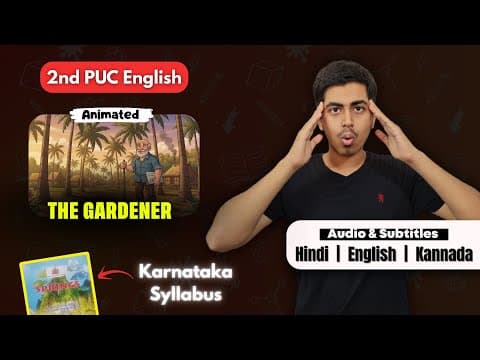 The Gardener Summary | 2nd PUC English