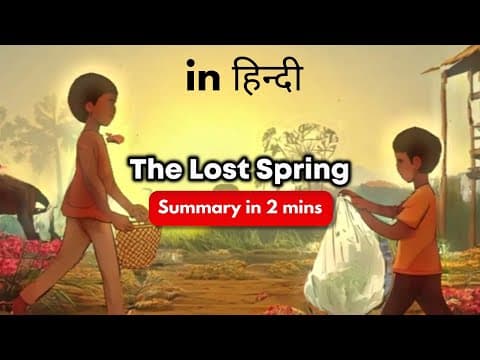 The Lost Spring Summary | Class 12 English