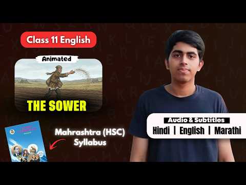 The Sower Summary | Class 11 English | Maharashtra