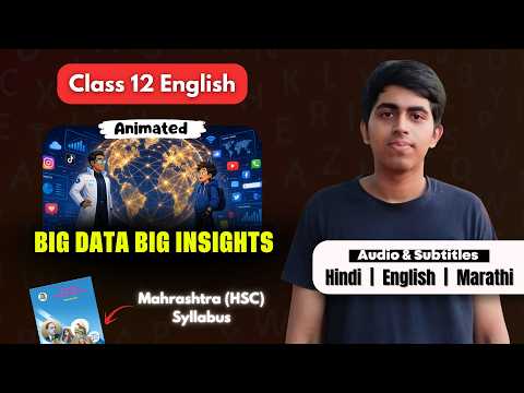 Big Data Big Insights Full Summary | Class 12 English | Maharashtra